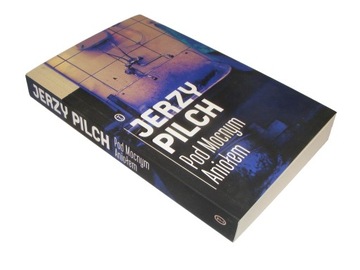 POD MOCNYM ANIOŁEM - Jerzy Pilch ____________ NOWA