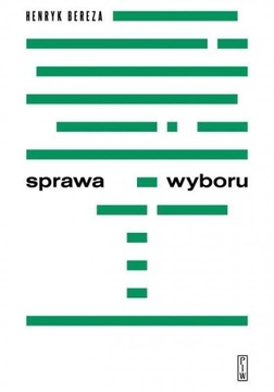 SPRAWA WYBORU, HENRYK BEREZA