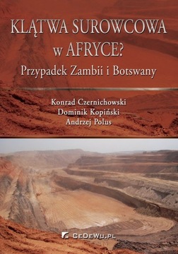 Klątwa surowcowa w Afryce? Przypadek... - ebook