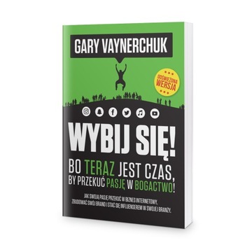 Wybij się - Gary Vaynerchuk