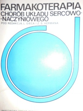 FARMAKOTERAPIA CHORÓB UKŁADU SERCOWO-NACZYNIOWEGO