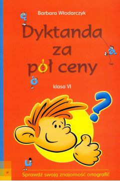Dyktanda za pół ceny 6 Barbara Włodarczyk