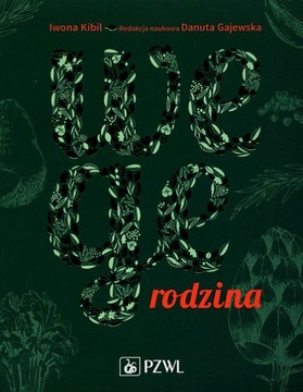 WEGE RODZINA DIETA ROŚLINNA W PRAKTYCE