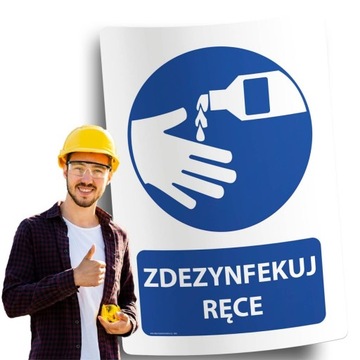 Naklejki BHP znak ostrzegawczy ZDEZYNFEKUJ RĘCE