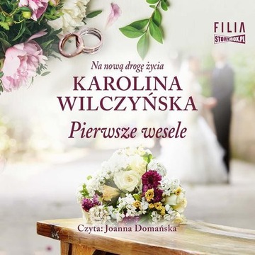 Audiobook | Pierwsze wesele - Karolina Wilczyńska