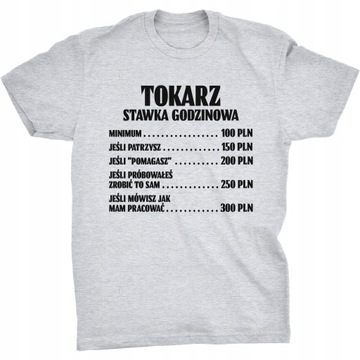 Koszulka Stawka Godzinowa Dla Tokarza Prezent