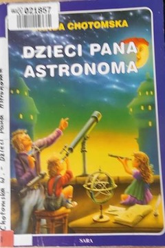 DZIECI PANA ASTRONOMA - Wanda Chotomska