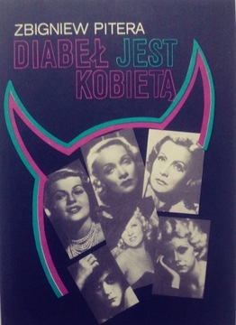 Diabeł jest kobietą. Zbigniew Pitera