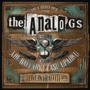 The Analogs - Xlll. Ballady Czasu Upadku , Live I