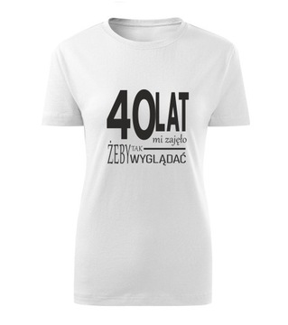 Koszulka T-shirt damska D348 40 LAT 40-STE URODZINY biała rozm L
