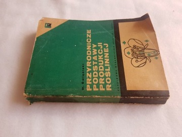PRZYRODNICZE PODSTAWY PRODUKCJI ROŚLINNEJ