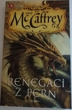 RENEGACI Z PERN. ANNE MCCAFFREY