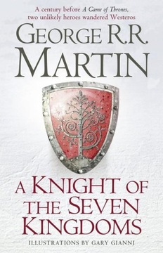 A KNIGHT OF THE SEVEN KINGDOMS, MARTIN GEORGE R.R.