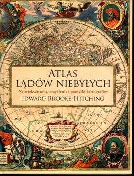 ATLAS LĄDÓW NIEBYŁYCH - EDWARD BROOKE - HITCHING