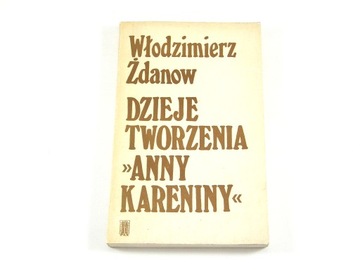 Dzieje tworzenia Anny Kareniny (W. Żdanow, 1976)