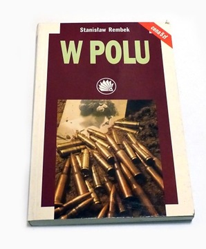 W polu Stanisław Rembek