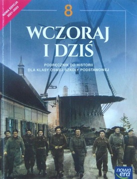 WCZORAJ I DZIŚ PODRĘCZNIK KL. 8 NOWA ERA