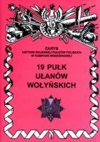 19 PUŁK UŁANÓW WOŁYŃSKICH S.J. WOJCIECHOWSKI