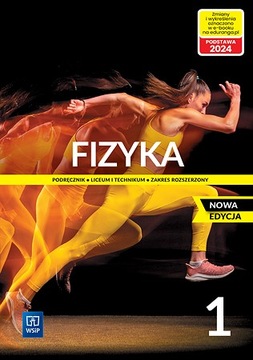 FIZYKA KLASA 1 PODRĘCZNIK ZAKRES ROZSZERZONY WSIP 2024