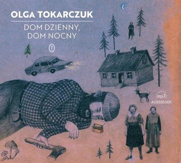 Dom dzienny dom nocny Olga Tokarczuk AUDIOBOOK