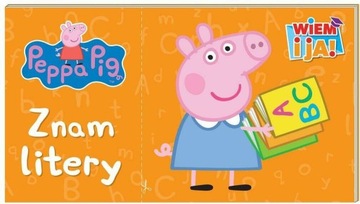 Peppa Pig. Wiem i ja! Zam litery - Świnka Peppa