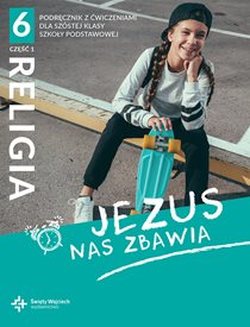 Jezus nas zbawia kl.6KOMPLET SW WOJCIECH cz. 1 i 2