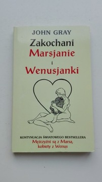 Zakochani Marsjanie i Wenusjanki John Gray