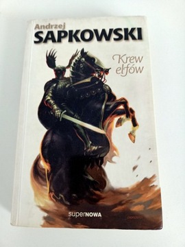 Andrzej Sapkowski - Krew Elfów - 2004 SuperNowa