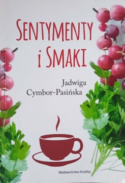 Sentymenty i smaki Cymbor-Pasińska Autograf