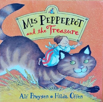 MRS PEPPERPOT AND THE TREASURE ALF PROYSEN & HILDA OFFEN
