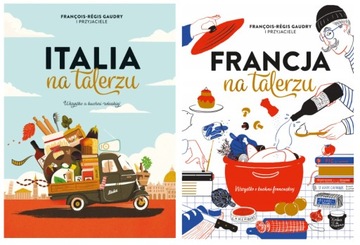 Pakiet Italia na talerzu + Francja na talerzu Francois-Regis Gaudry