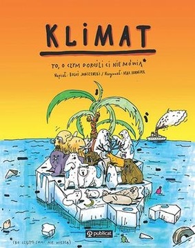 Klimat. To, o czym dorośli ci nie mówią