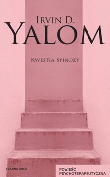 Kwestia Spinozy - Irvin D. Yalom