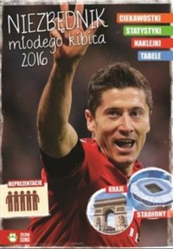 Niezbędnik młodego kibica 2016