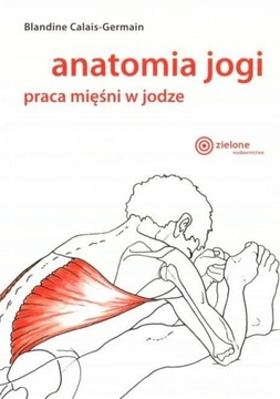 ANATOMIA JOGI, BLANDINE CALAIS-GERMAIN