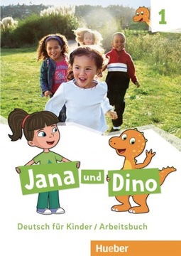 Jana und Dino 1 ZESZYT ĆWICZEŃ Hueber