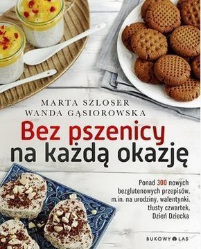 BEZ PSZENICY NA KAŻDĄ OKAZJĘ