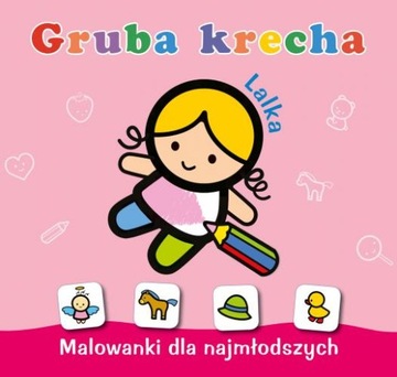 Kolorowanka dla Maluszków Gruba krecha + NAKLEJKI