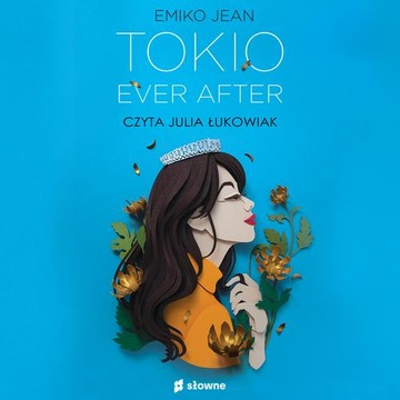 (Audiobook mp3) Tokio Ever After