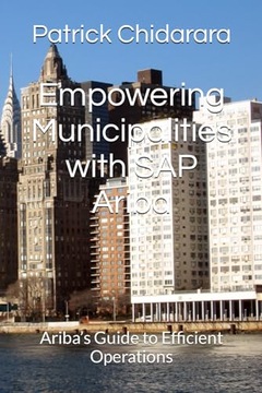 Empowering Municipalities with SAP Ariba: Ariba’s Guide to Efficient