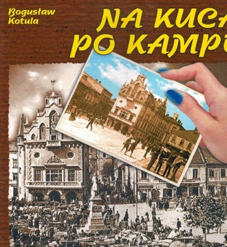 Na kuca po kampie Bogusław Kotula