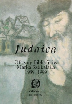 Judaica Oficyny Bibliofilów Marka Szukalaka