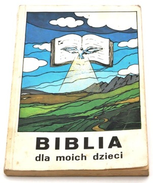 Biblia dla moich dzieci Daniel Rops