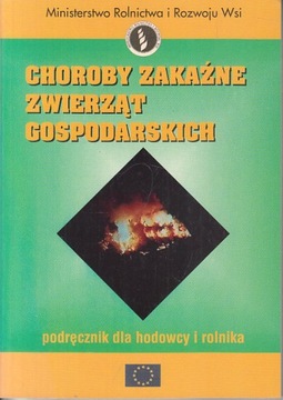 CHOROBY ZAKAŹNE GOSPODARSKICH MIROSŁAW WELZ*