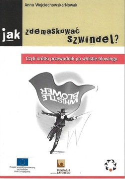 Jak zdemaskować szwindel - A.Wojciechowska - 2008