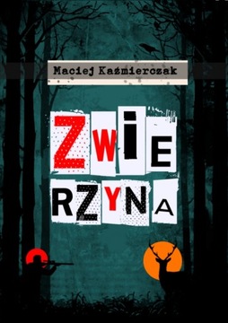 Zwierzyna Maciej Kaźmierczak