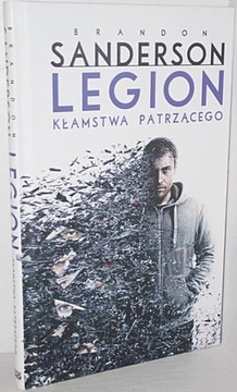 LEGION: KŁAMSTWA PATRZĄCEGO Brandon Sanderson