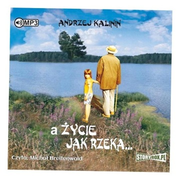 A ŻYCIE JAK RZEKA AUDIOBOOK, ANDRZEJ KALININ