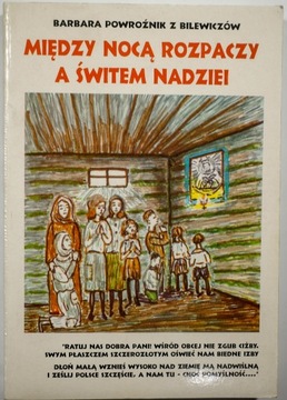 Między nocą rozpaczy a świtem nadziei Powroźnik