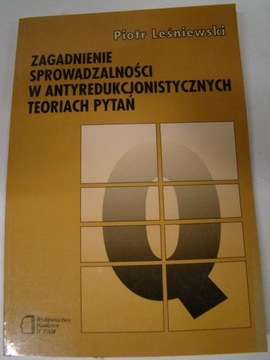 Zagadnienie sprowadzalności Piotr Leśniewski